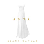 Anna - Blank Canvas - Vibe #2