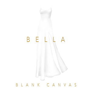 The Bella - Blank Canvas - Vibe #5