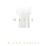 The Mavis - Blank Canvas - Vibe #5